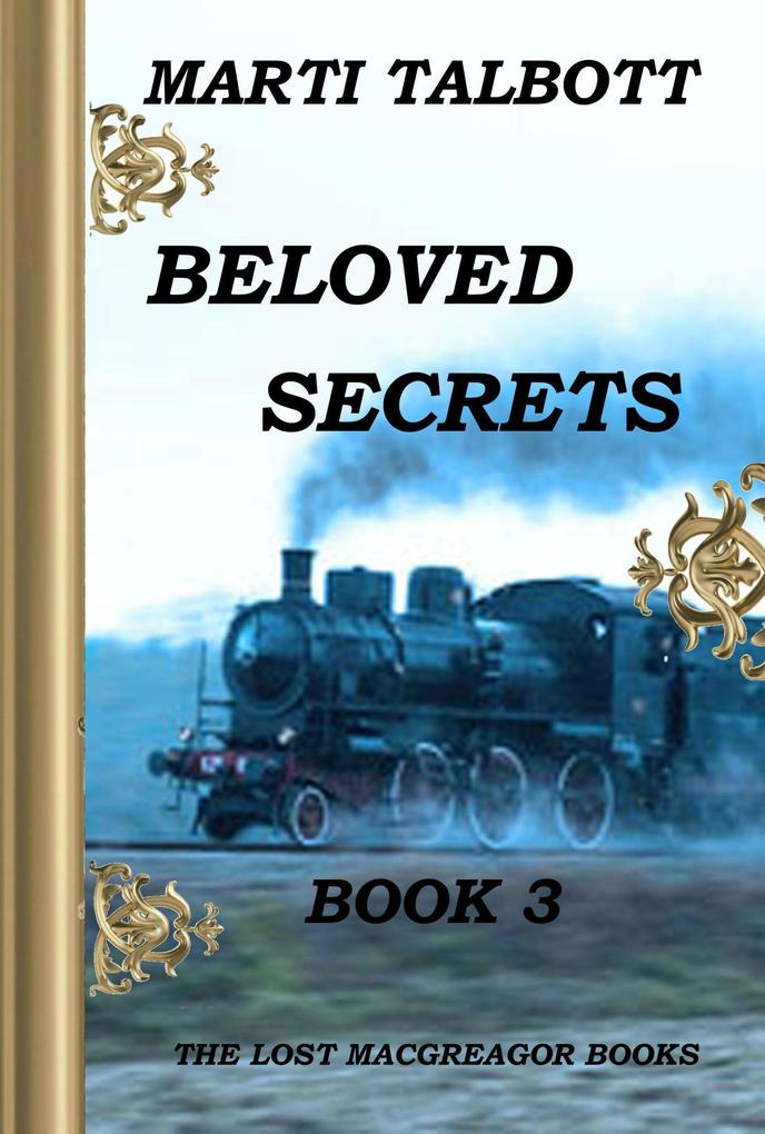 Beloved Secrets Book 3 (The Lost MacGreagor Books #3)