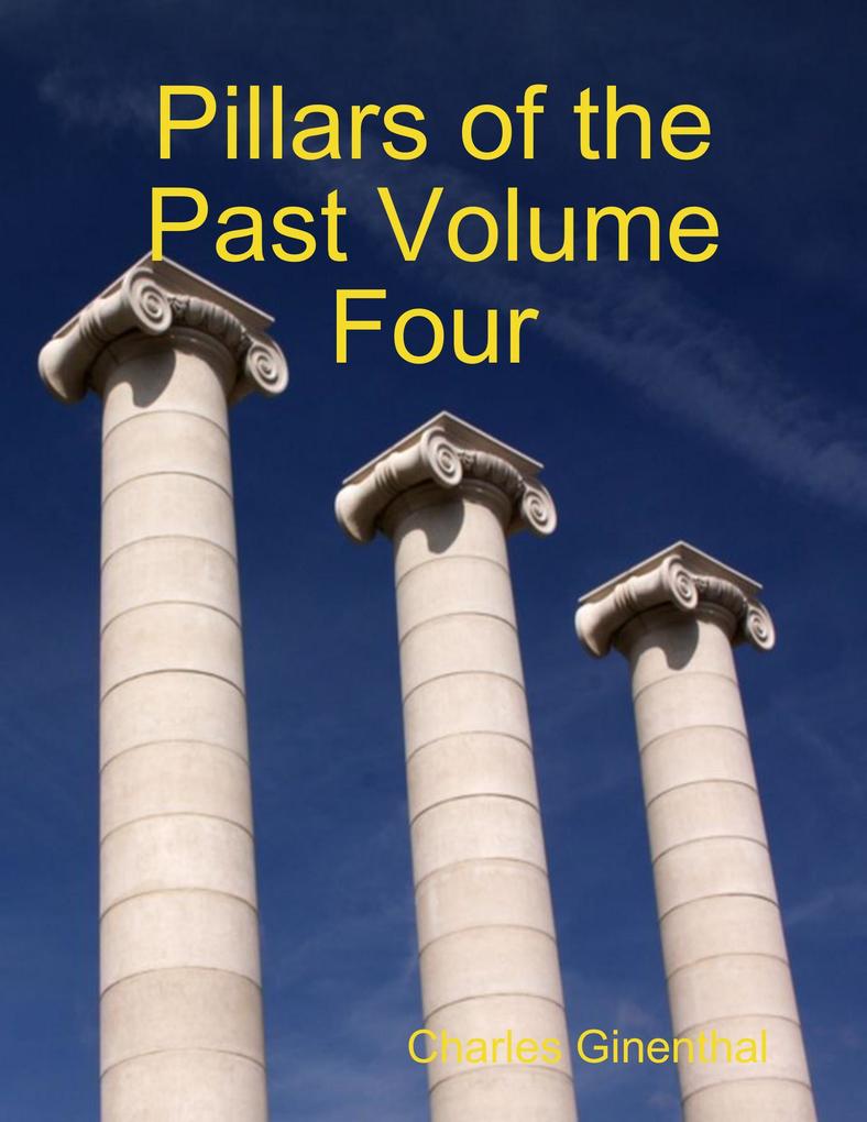 Pillars of the Past Volume Four