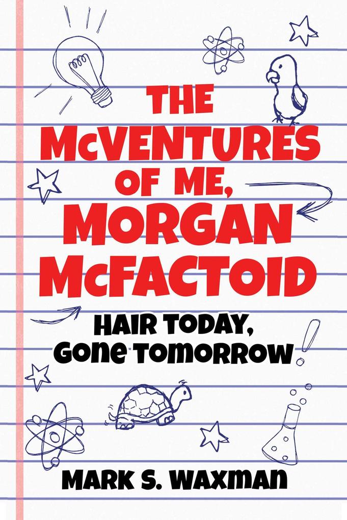 The McVentures of Me Morgan McFactoid