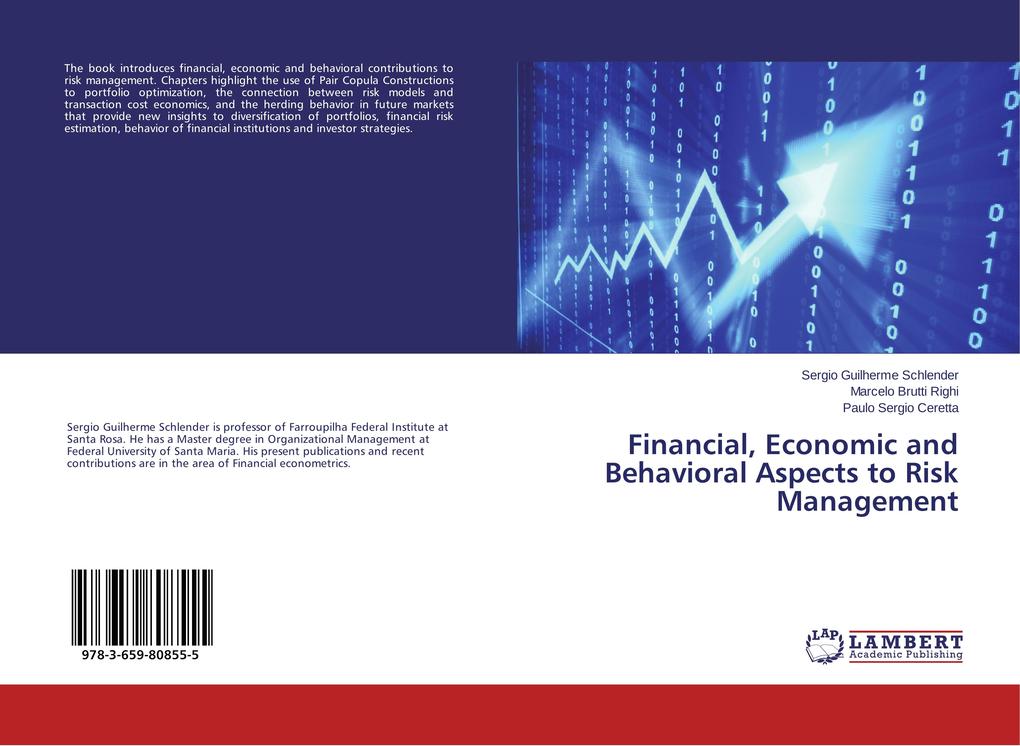 Financial Economic and Behavioral Aspects to Risk Management