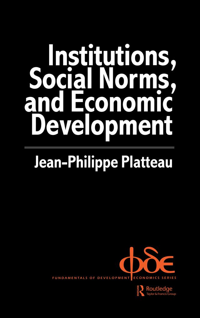 Institutions Social Norms and Economic Development