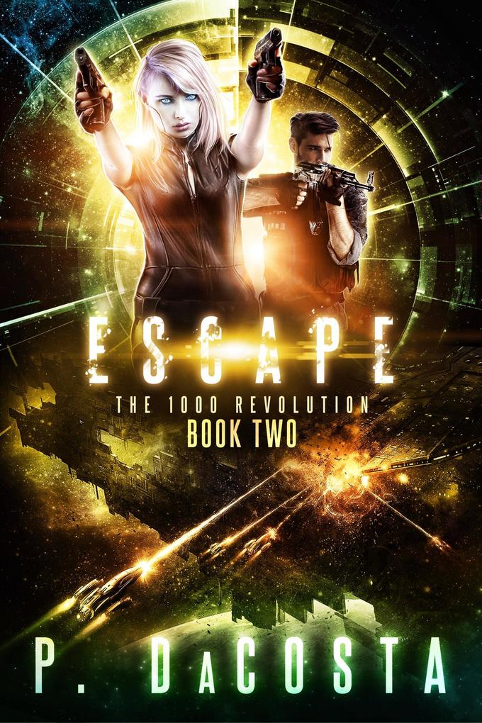 Girl From Above 2: Escape (The 1000 Revolution #2)