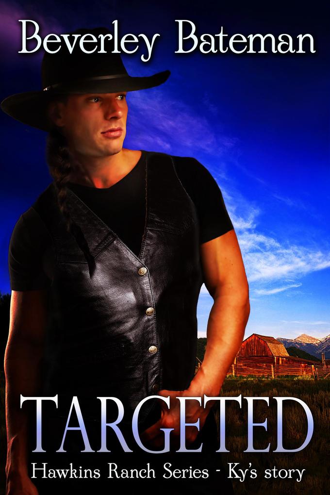 Targeted (Hawksins Ranch Series #3)