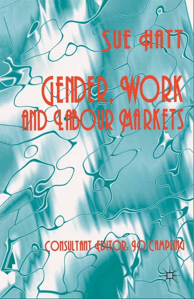 Gender Work and Labour Markets