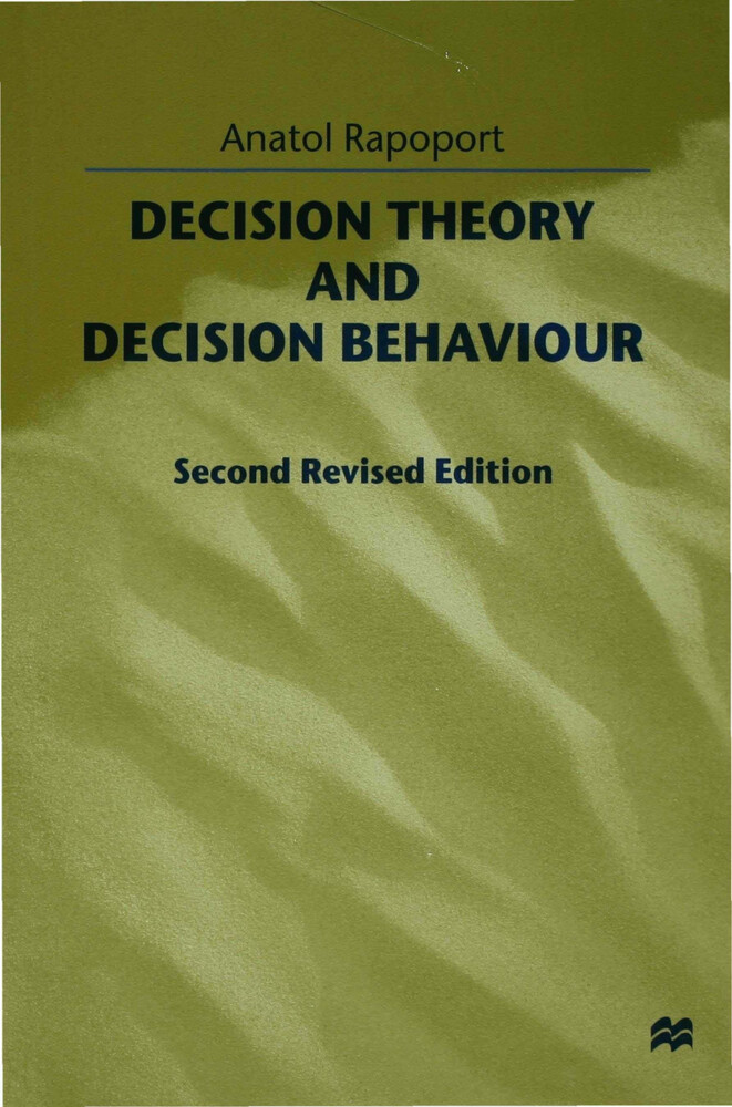 Decision Theory and Decision Behaviour - A. Rapoport
