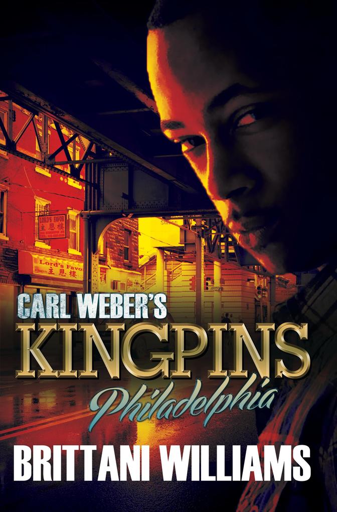 Carl Weber‘s Kingpins: Philadelphia