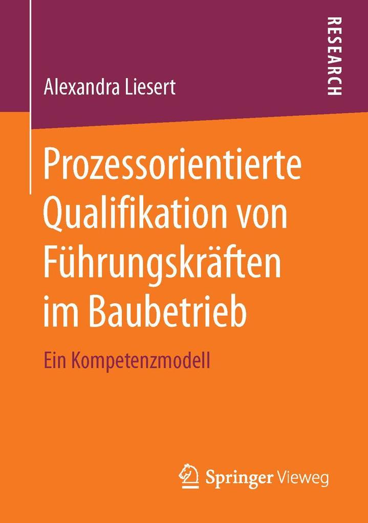 Prozessorientierte Qualifikation von Führungskräften im Baubetrieb