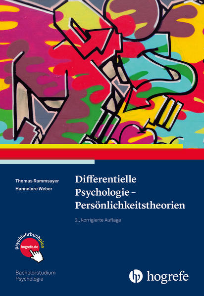 Differentielle Psychologie - Persönlichkeitstheorien - Thomas Rammsayer/ Hannelore Weber