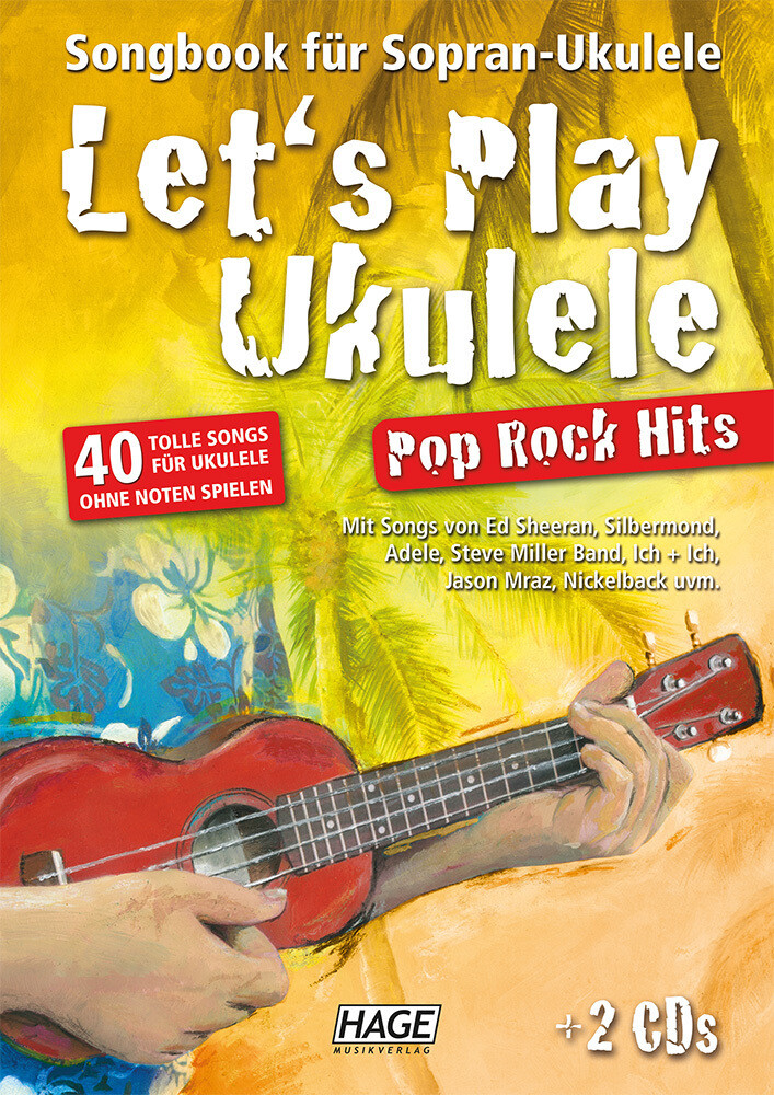 Let‘s Play Ukulele Pop Rock Hits + 2 CDs