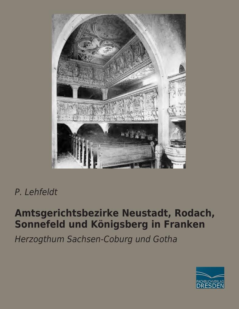 Amtsgerichtsbezirke Neustadt Rodach Sonnefeld und Königsberg in Franken
