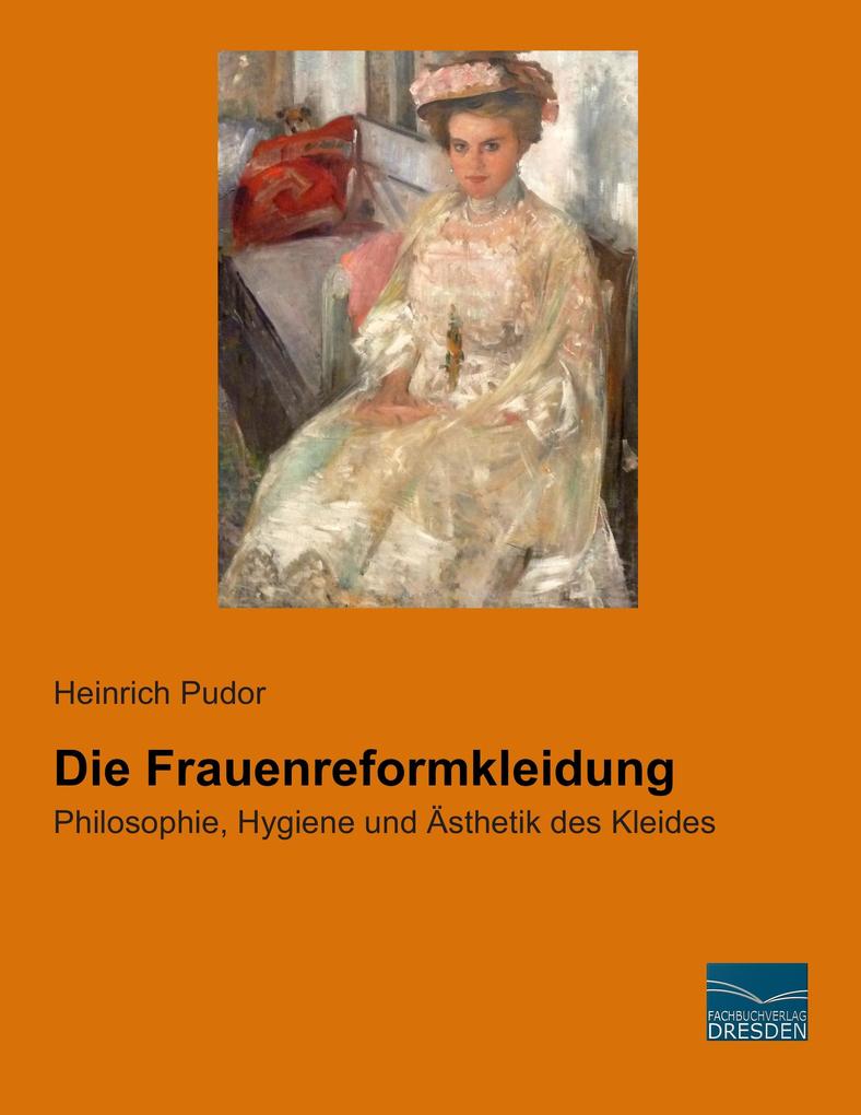 Die Frauenreformkleidung