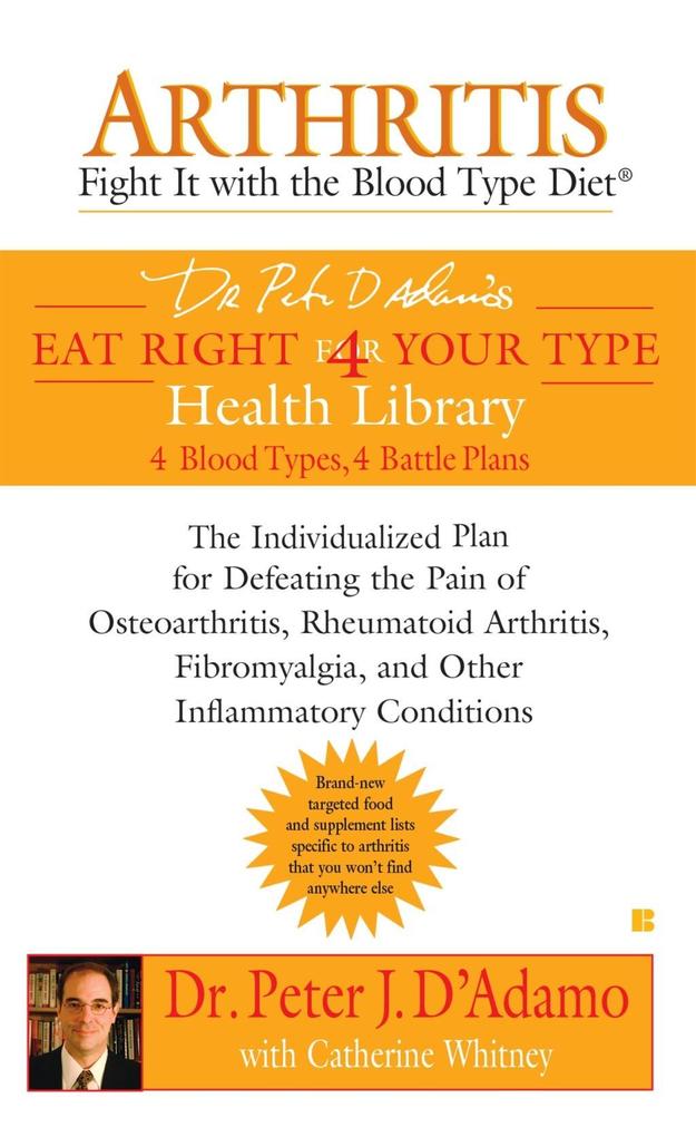 Arthritis: Fight it with the Blood Type Diet