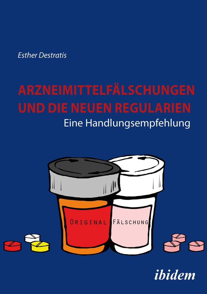 Arzneimittelfälschungen und die neuen Regularien