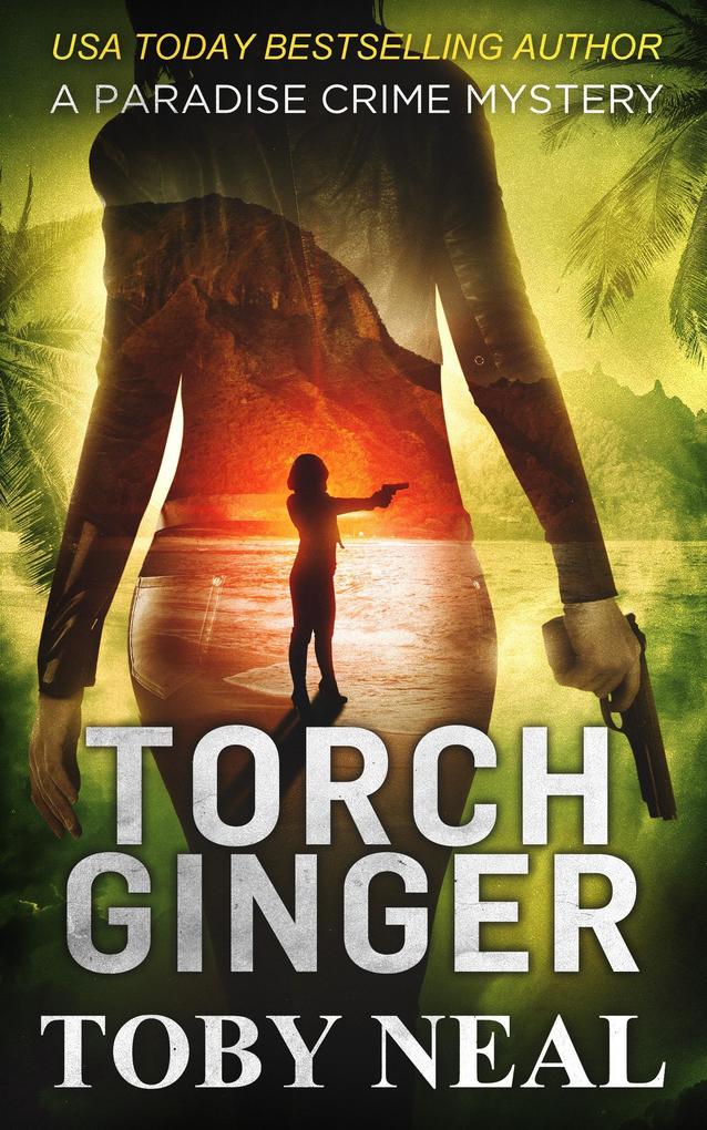 Torch Ginger (Paradise Crime Mysteries #2)