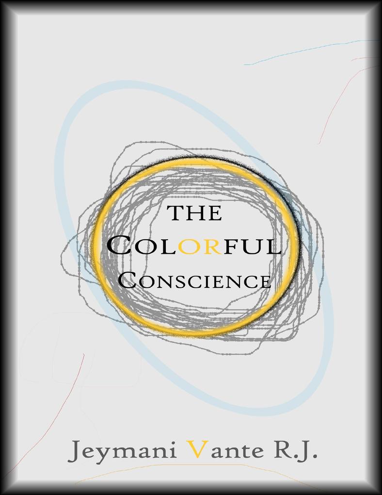 The Colorful Conscience