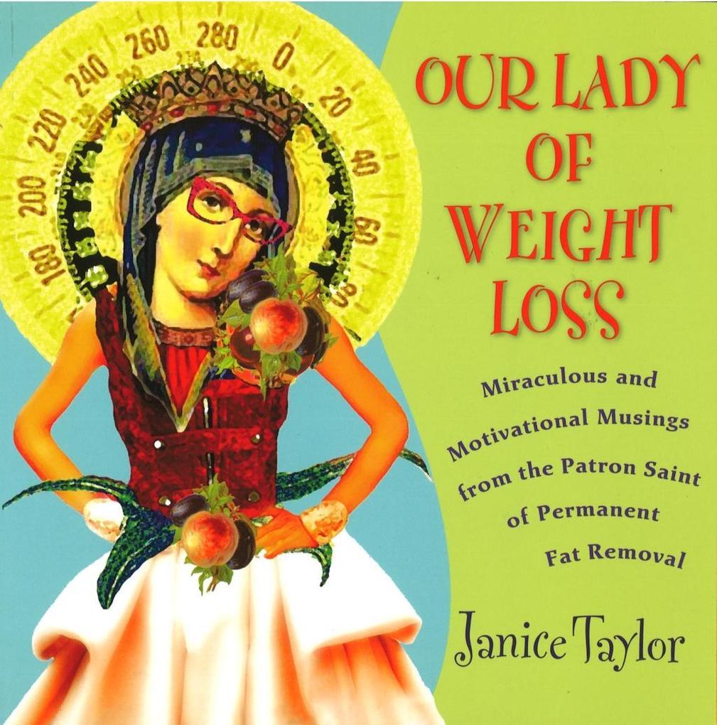 Our Lady of Weight Loss
