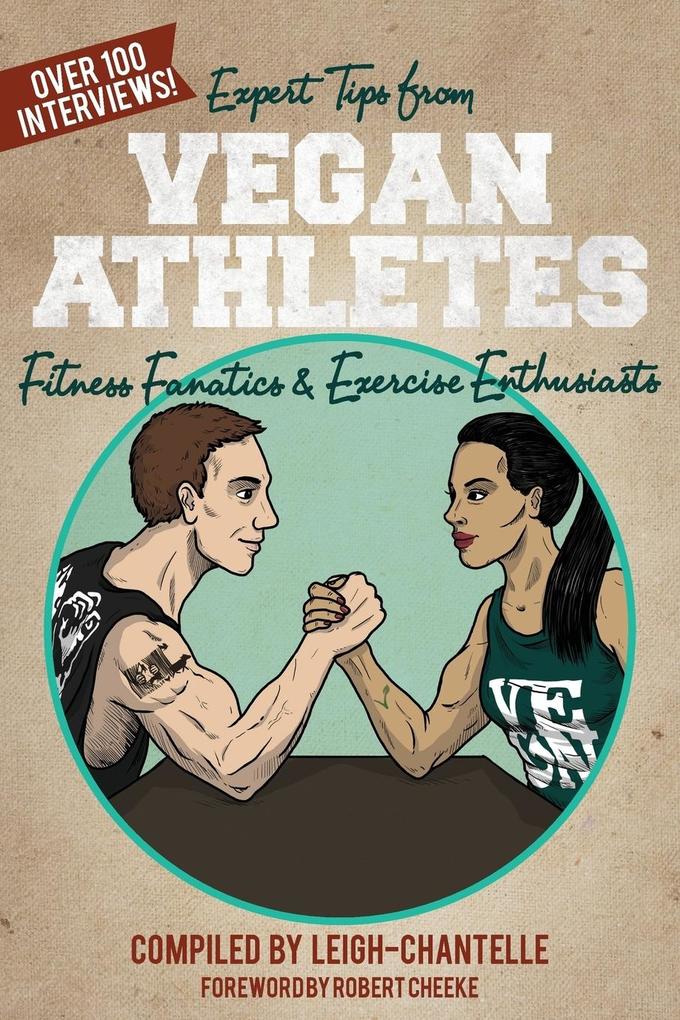 Expert Tips from Vegan Athletes Fitness Fanatics and Exercise Enthusiasts