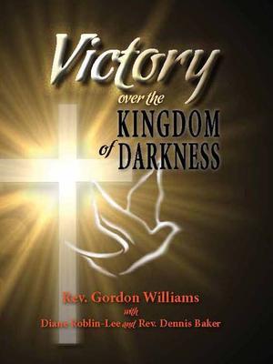 Victory Over the Kingdom of Darkness
