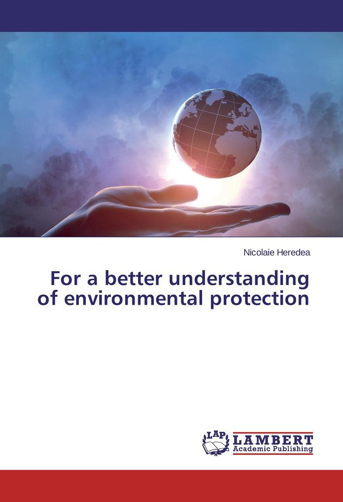 For a better understanding of environmental protection