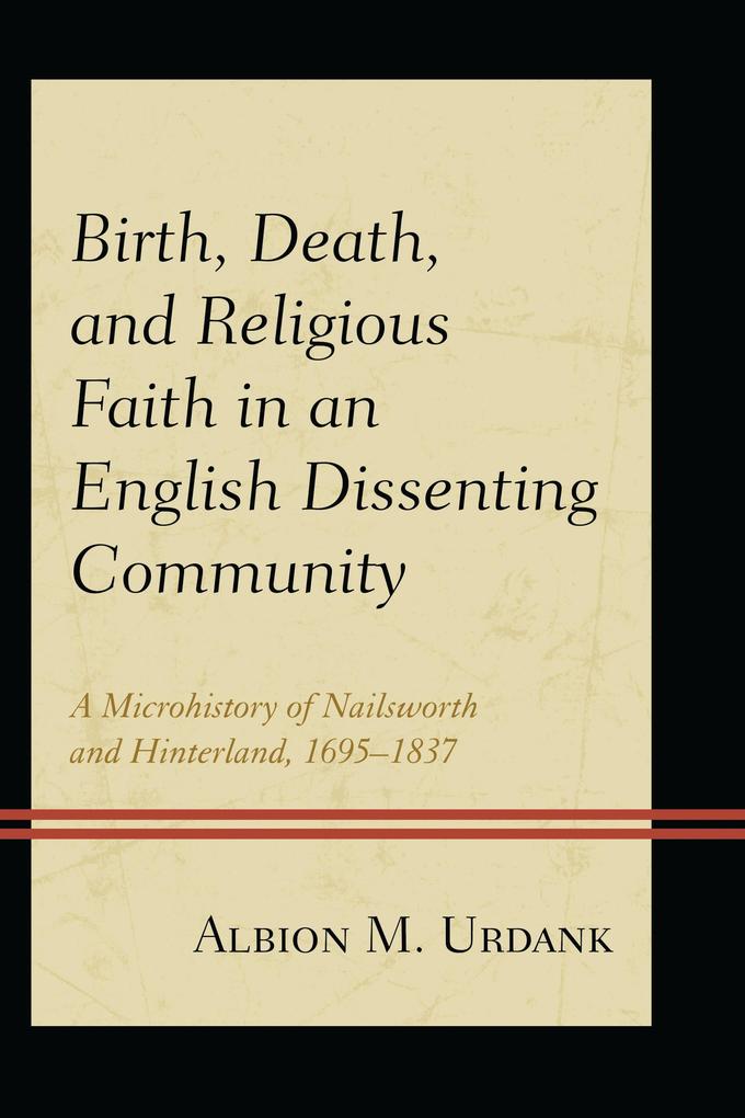Birth Death and Religious Faith in an English Dissenting Community