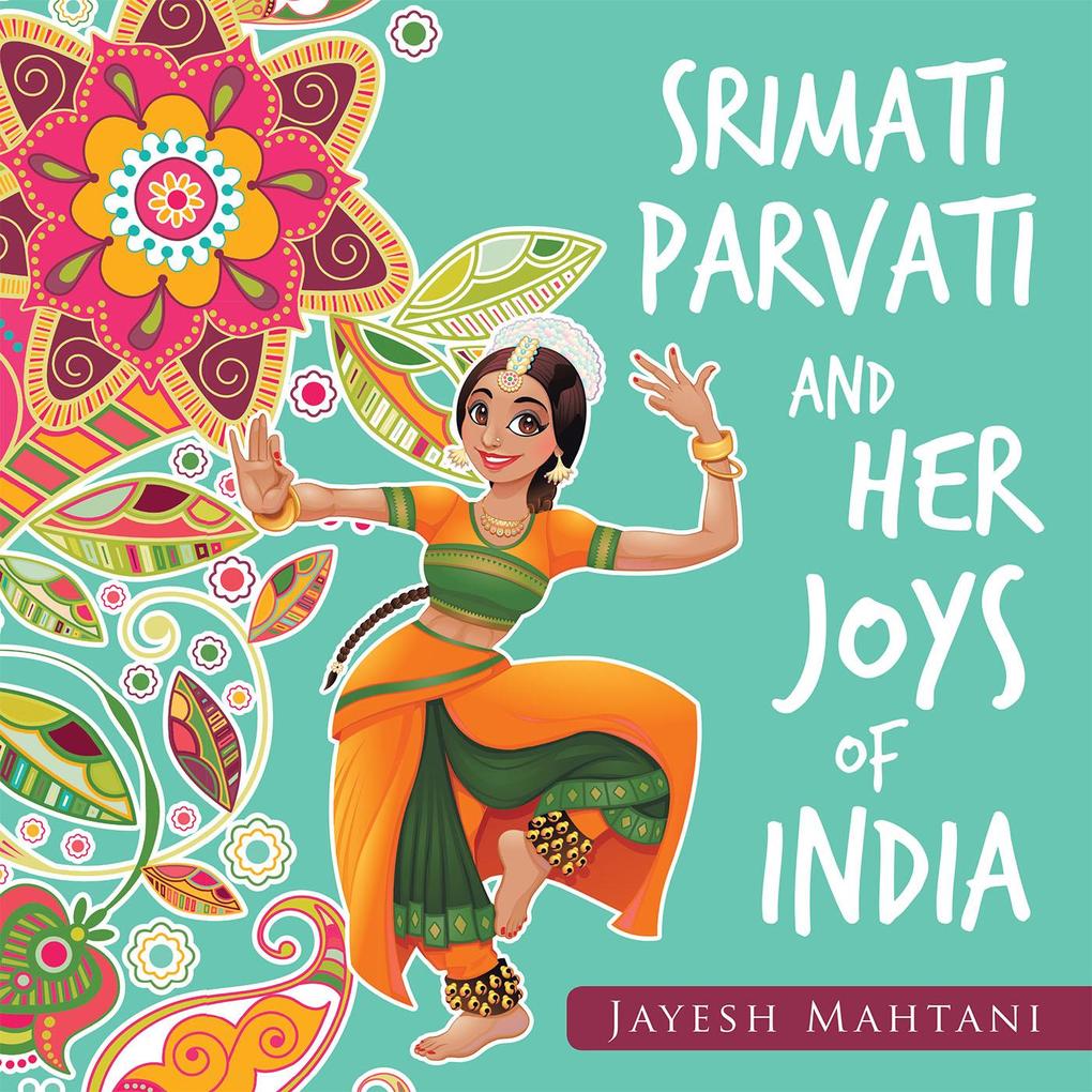 Srimati Parvati and Her Joys of India