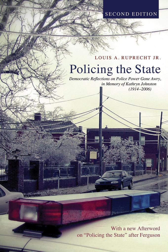 Policing the State Second Edition