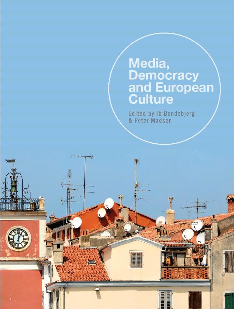 Media Democracy and European Culture