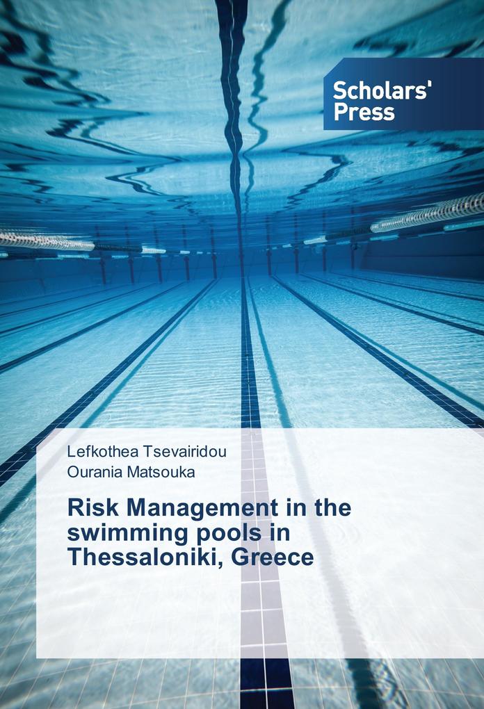 Risk Management in the swimming pools in Thessaloniki Greece
