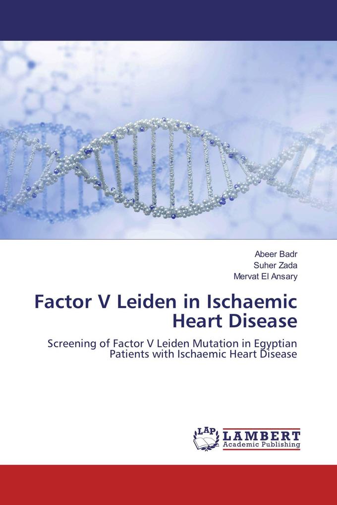 Factor V Leiden in Ischaemic Heart Disease