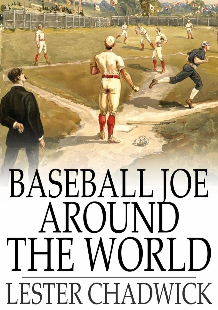 Baseball Joe Around the World
