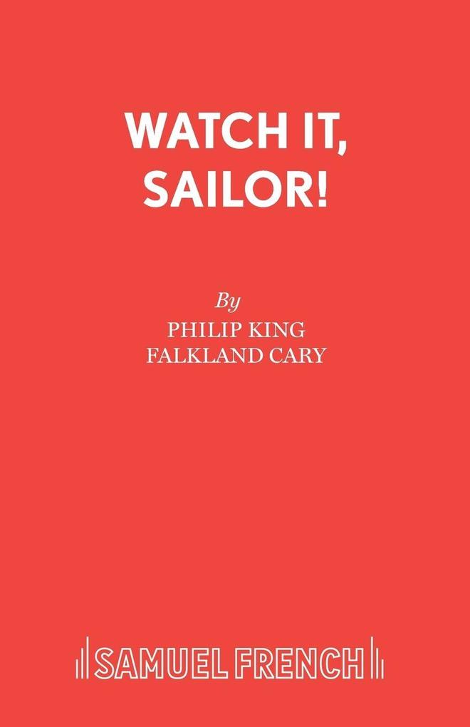Watch it Sailor!
