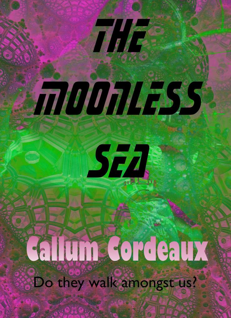 The Moonless Sea (Mirocele Series #2)