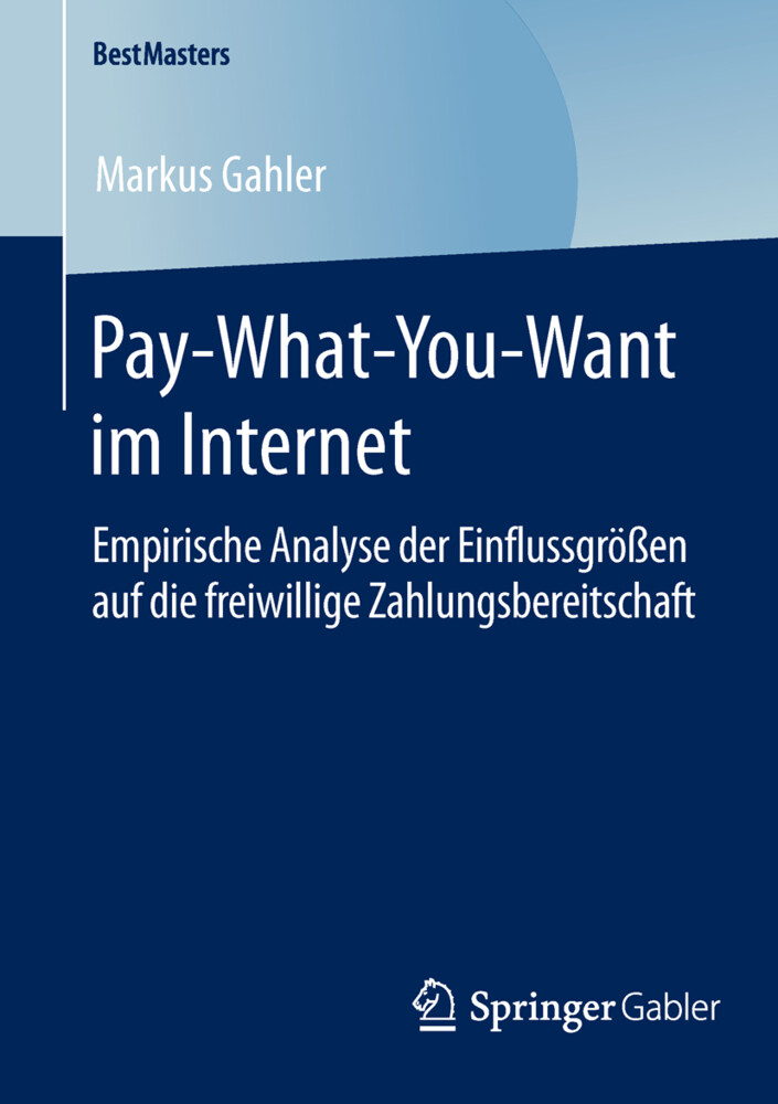 Pay-What-You-Want im Internet - Markus Gahler