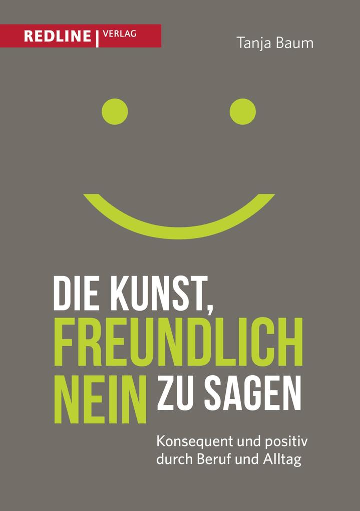 Die Kunst freundlich Nein zu sagen