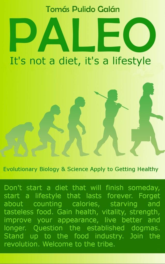PALEO: It's not a diet it's a lifestyle