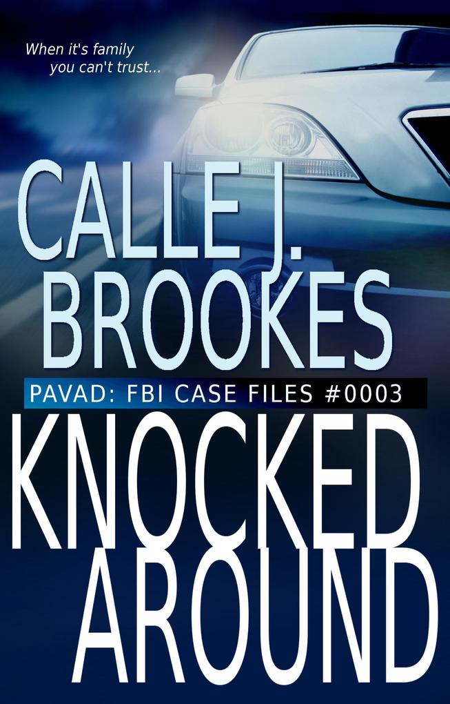 #0003 Knocked Around (PAVAD: FBI Case Files)