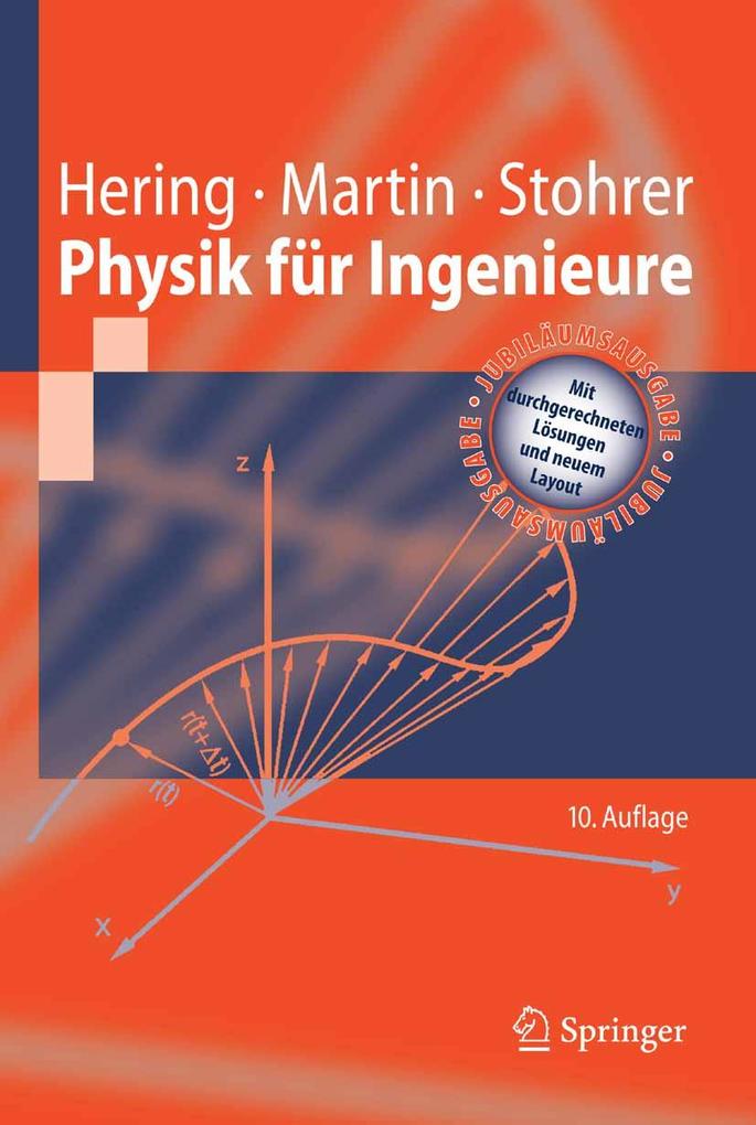 Physik für Ingenieure - Ekbert Hering/ Martin Stohrer/ Rolf Martin