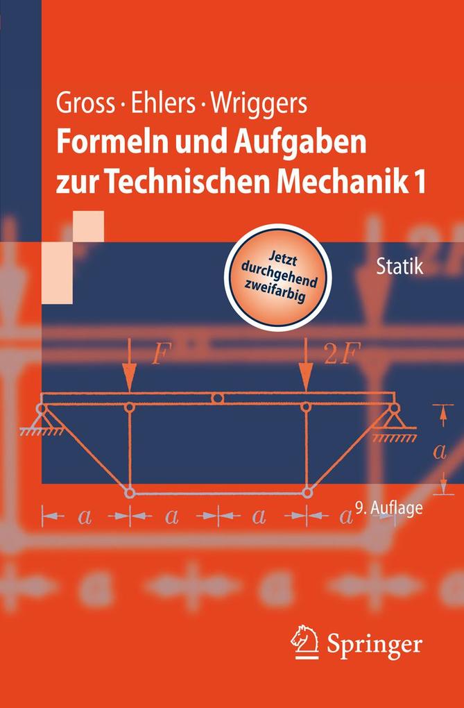 Formeln und Aufgaben zur Technischen Mechanik 1 - Dietmar Gross/ Wolfgang Ehlers/ Peter Wriggers