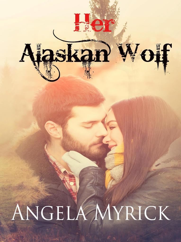 Her Alaskan Wolf (Nomad Pack)