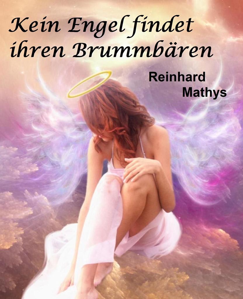 Kein Engel findet ihren Brummbären