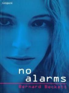 No Alarms - Bernard Beckett