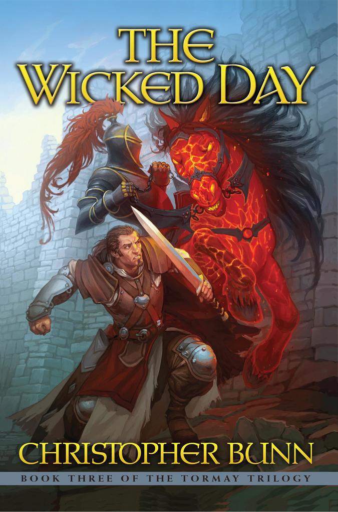 The Wicked Day (The Tormay Trilogy #3)