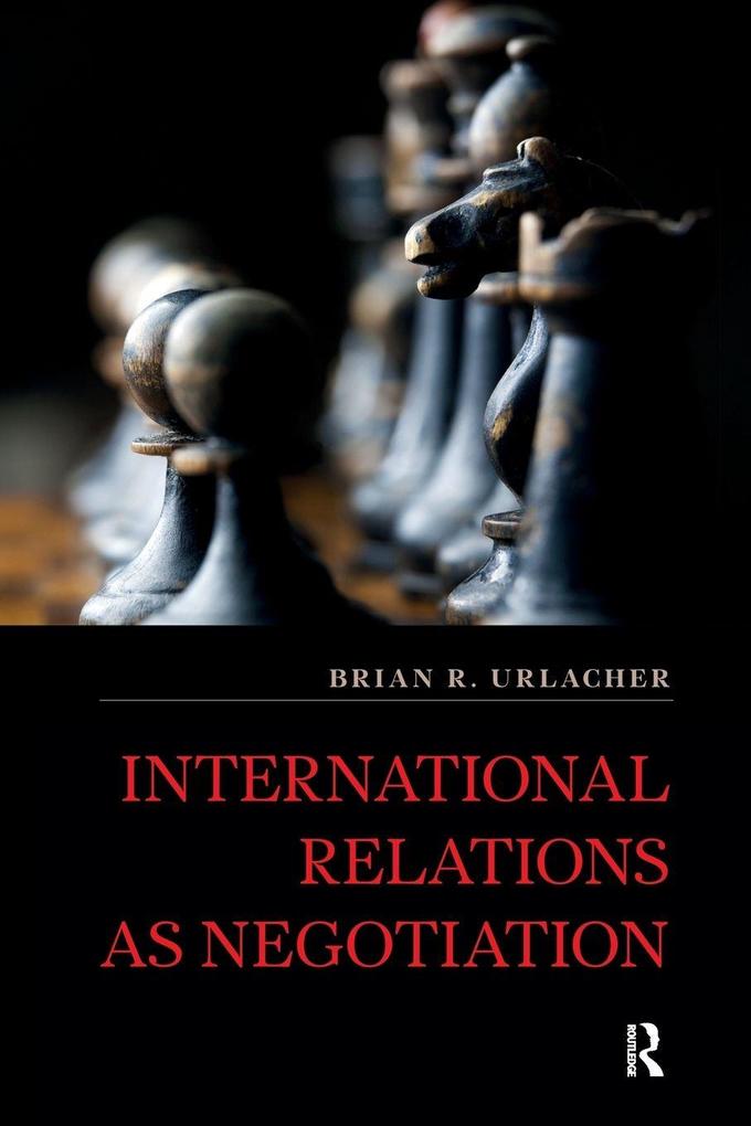 International Relations as Negotiation