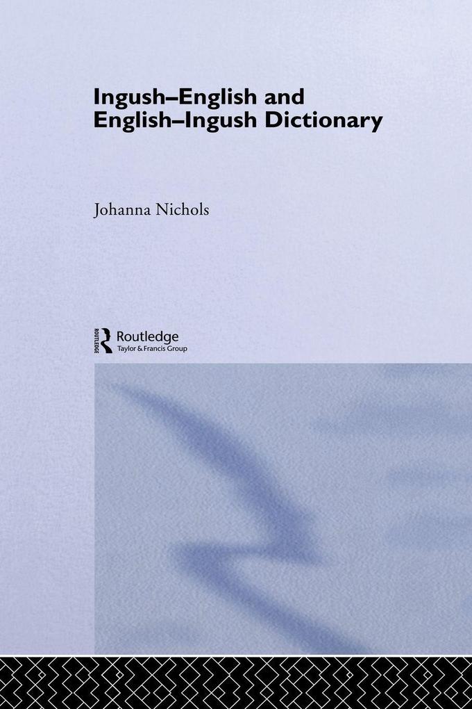 Ingush-English and English-Ingush Dictionary