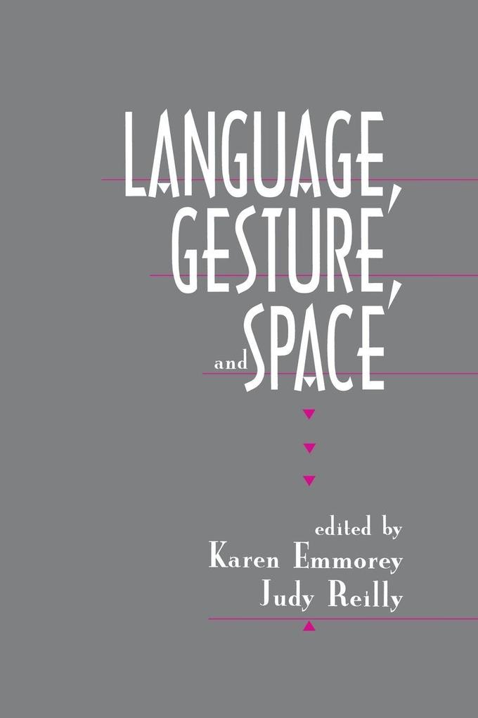 Language Gesture and Space
