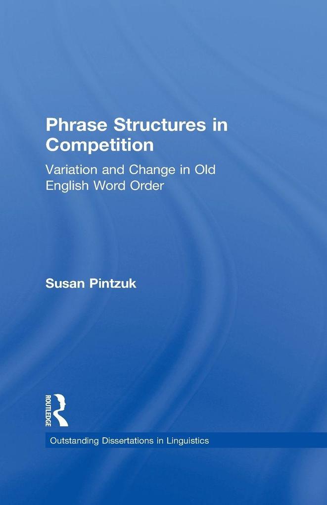 Phrase Structures in Competition