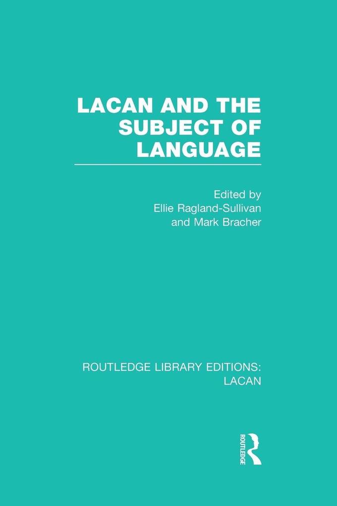 Lacan and the Subject of Language (RLE