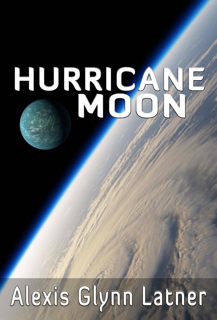 Hurricane Moon (Aeon‘s Legacy #1)