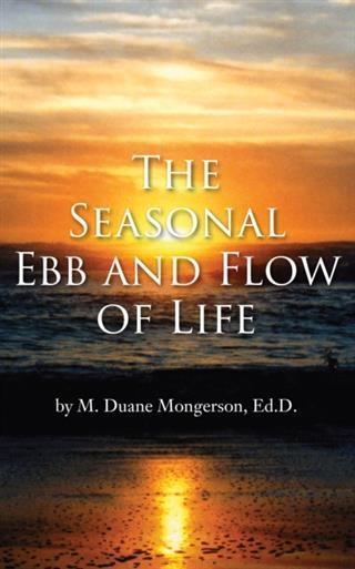 Seasonal Ebb and Flow of Life