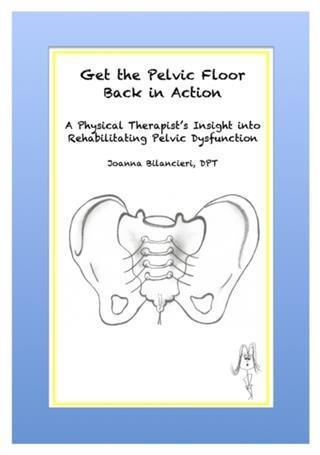 Get the Pelvic Floor Back in Action